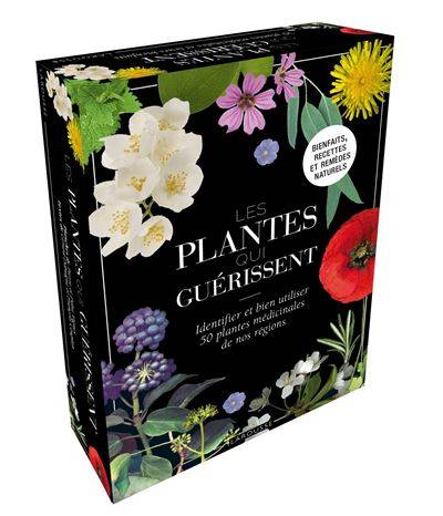 Les plantes qui guérissent - Collectif