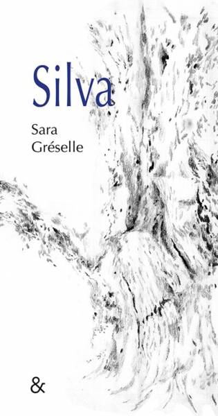 Silva - Sara Gréselle