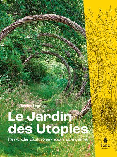 Le Jardin des Utopies - Adrien Lagnier 