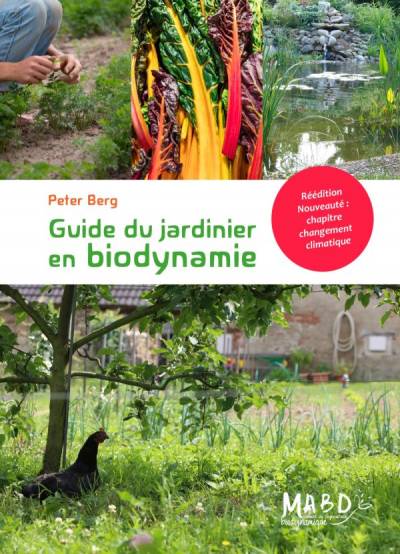 Guide du jardinier en biodynamie - Petre Berg