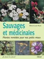 Sauvages et médicinales - Marie-Claude Paume