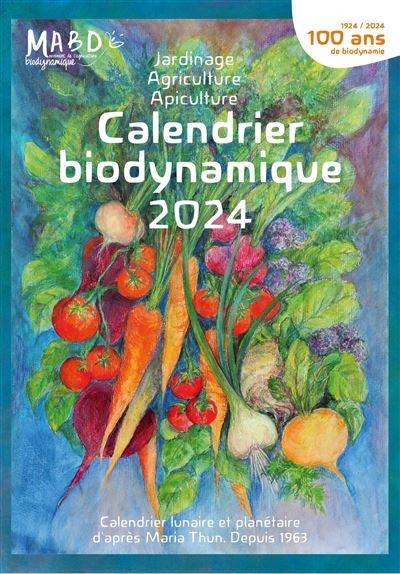 Calendrier biodynamique 2024 - Livre de Maria Thun