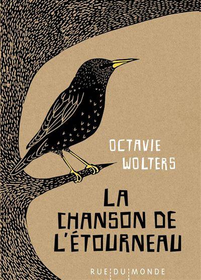 La chanson de l'Étourneau - Octavie Wolters - Traduction : Catherine Tron-Mulder
