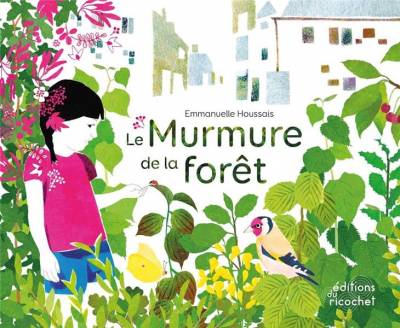 Le murmure de la forêt - mmanuelle Houssais