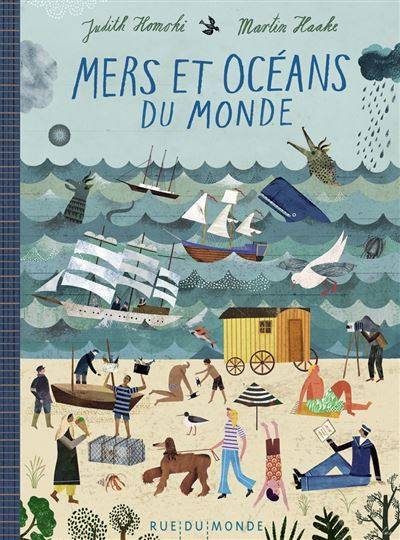 Mers et Océans du Monde - Judith Homoki - Martin Haake - Traduction : Isabelle Enderlein