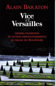 Vice et Versailles - Alain Baraton