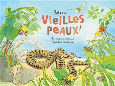 Adieu vieilles peaux !    - Florence  Pinaud et Émilie Vanvolsem