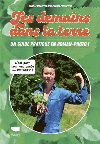 Les demains dans la terre - Camille Albaret