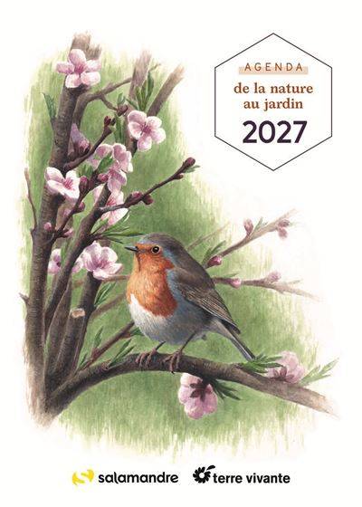 Agenda de la nature au jardin 2027 - Auteur : Gérard Guillot - Illustrateur : Marco Preziosi