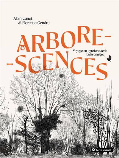 Arborescences -  Alain Canet - Florence Gendre