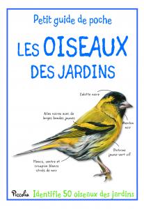 Petit guide de poche / Les oiseaux des jardins - Collectif Piccolia