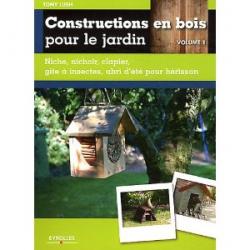 Constructions en bois pour le jardin - Volume 1 - Livre de Tony Lush