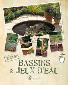 Bassins et jeux d'eau - Bryan Hirst, Alan & Gill Bridgewater