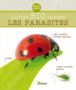 Lutter bio contre les parasites - Isabelle Charleuf-Calmets