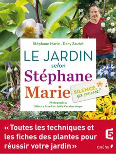 Le jardin selon Stéphane Marie - Stéphane Marie, Dany Sautot