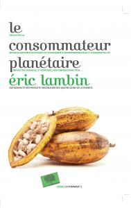 Le consommateur planétaire  - Eric Lambin