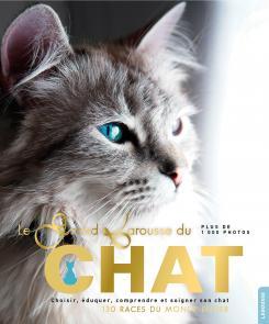 Le Grand Larousse du Chat - Collectif