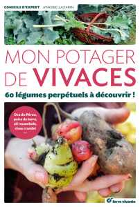 Mon potager de vivaces - Aymeric Lazarin