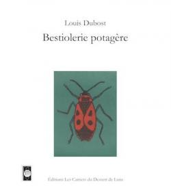 Bestiolerie potagère - Louis Dubost