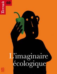 L'imaginaire écologique - Terrain n° 60 - Collectif