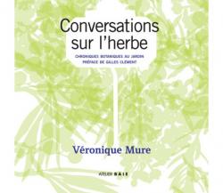 Conversations sur l'herbe - Véronique Mure