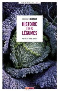Histoire des légumes - Georges Gibault